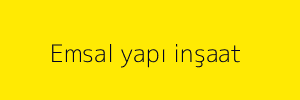 Emsal yapı inşaat 